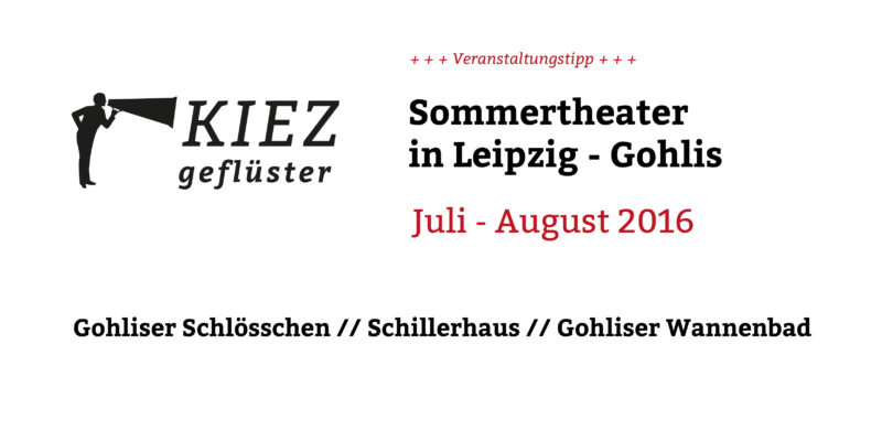 Sommertheater im Gohliser KIEZ