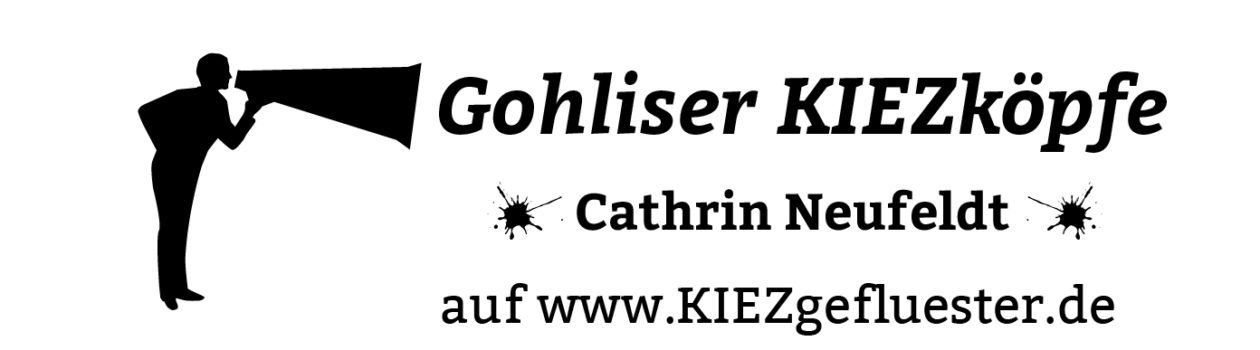 Kiezkopf Cathrin Neufeldt_Gohliser KIEZgefluester