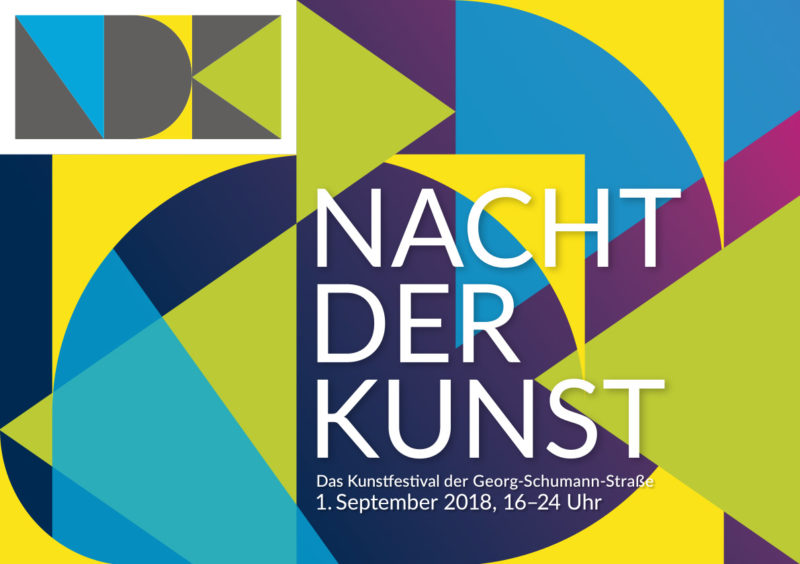Nacht der Kunst 2018 – DAS Kunstfestival entlang der Georg-Schumann-Straße ruft!