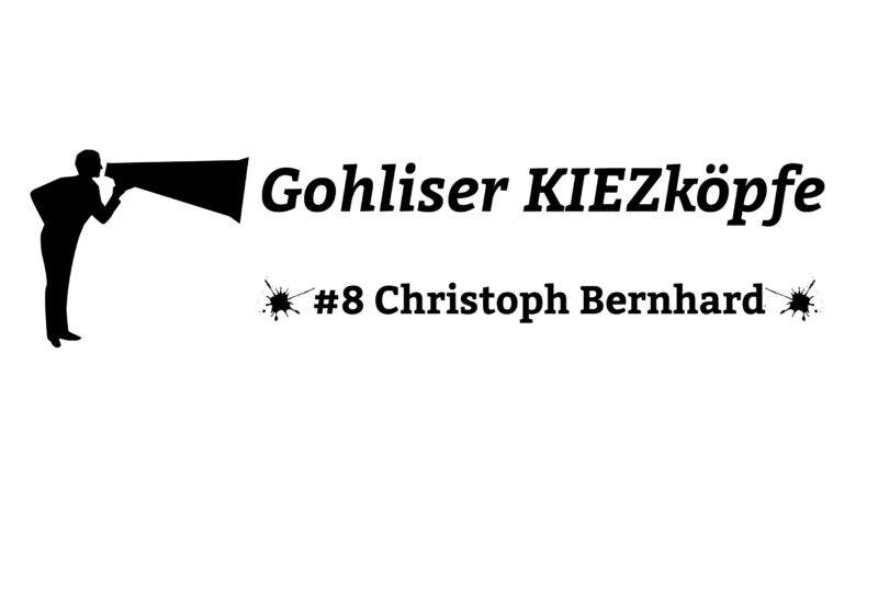 KIEZkopf #8 – Christoph Bernhard // Gohliser Schlossherr ehrenhalber