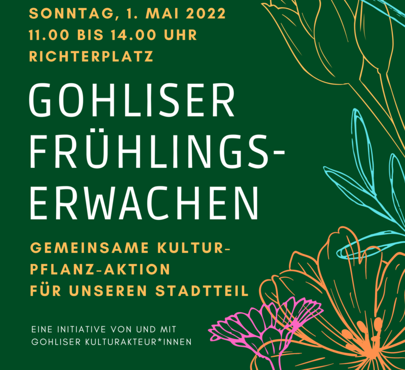 Gohliser Frühlingserwachen // Pflanzaktion & Kultur auf dem Richterplatz